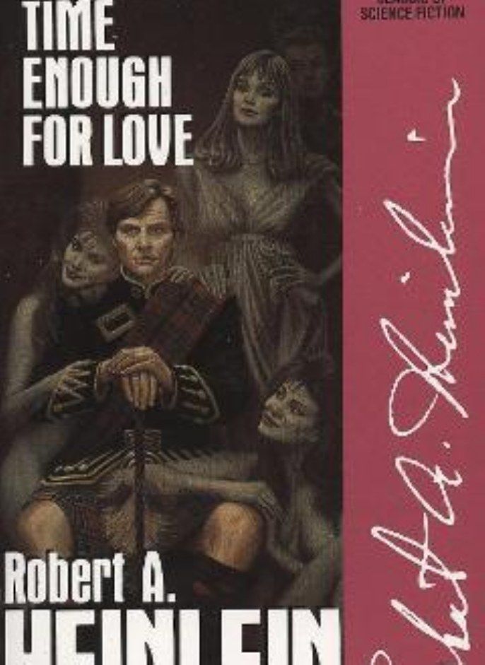 TIME ENOUGH FOR LOVE 