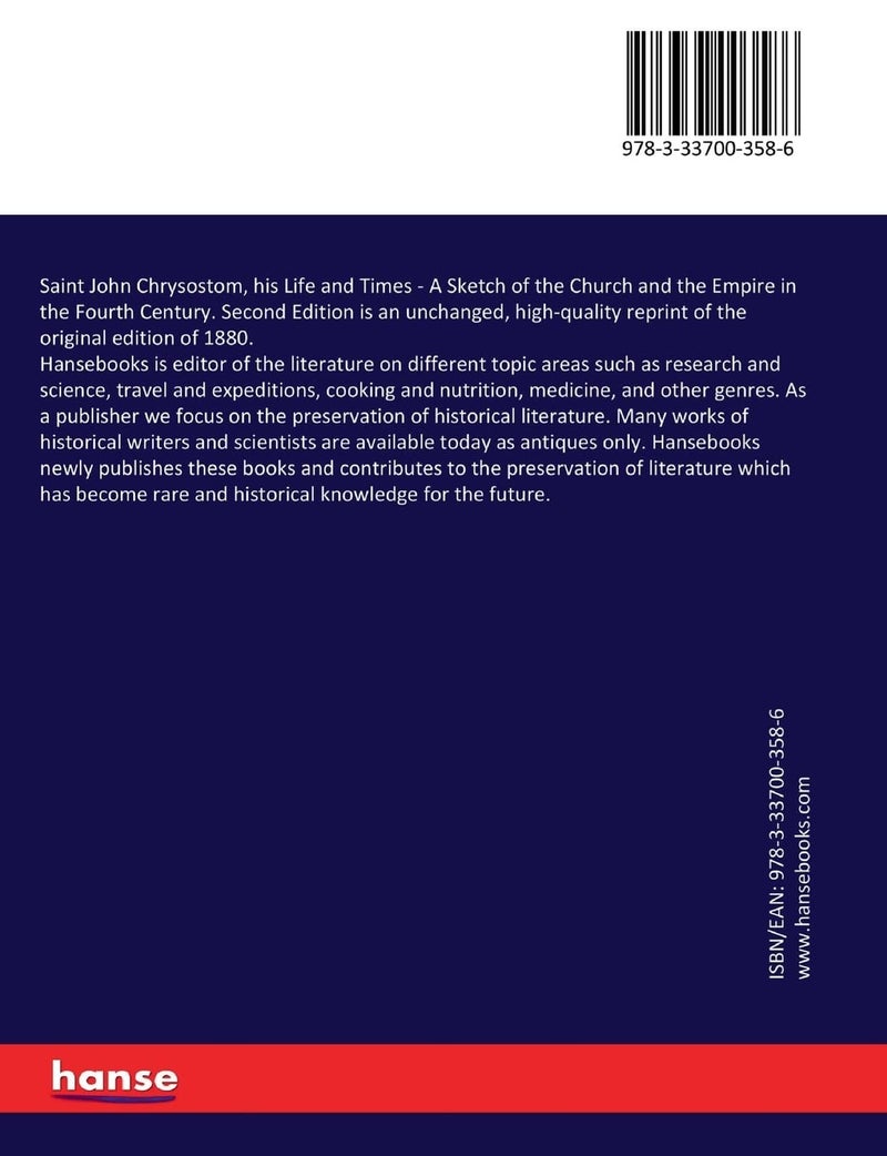 Saint John Chrysostom, his Life and Times: A Sketch of the Church and the Empire in the Fourth Century. Second Edition  - Image 2