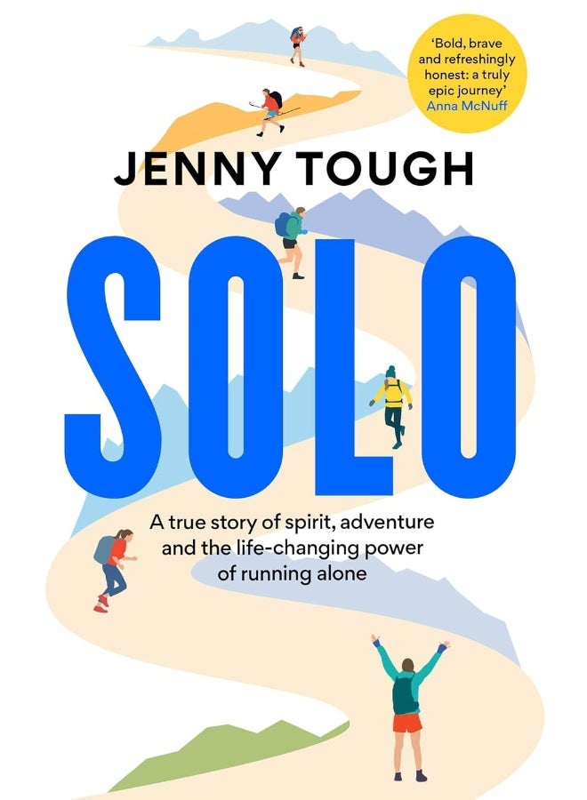 SOLO: A true story of spirit, adventure & the life-changing power of running alone - Image 1