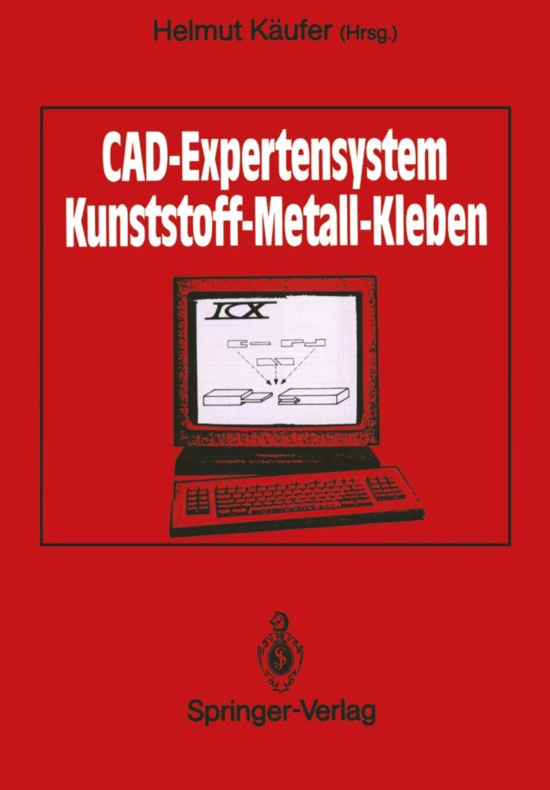 CAD-Expertensystem: Kunststoff - Metall - Kleben