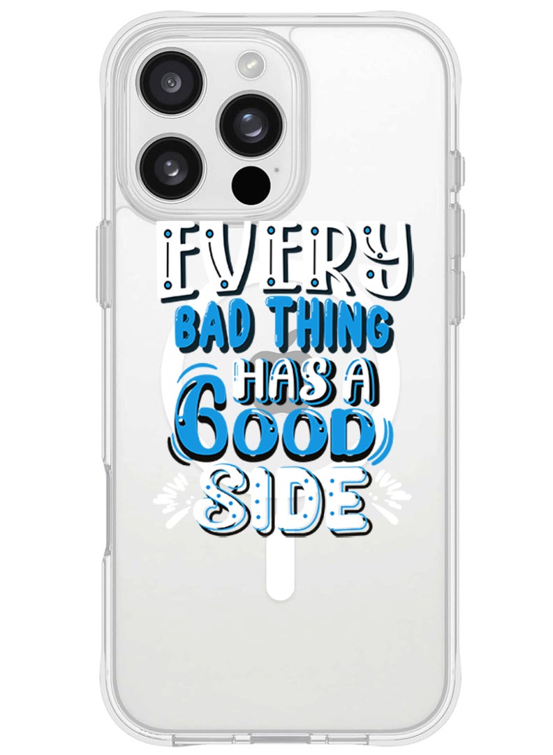 Theodor iPhone 16 Pro Max Magsafe Magnetic Case for iPhone Compatible with Wireless Charging, Shockproof Phone Bumper Cover - EVery bad thing has a good side - Image 1