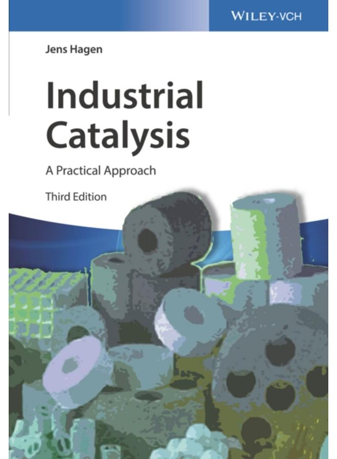 Industrial Catalysis : A Practical Approach