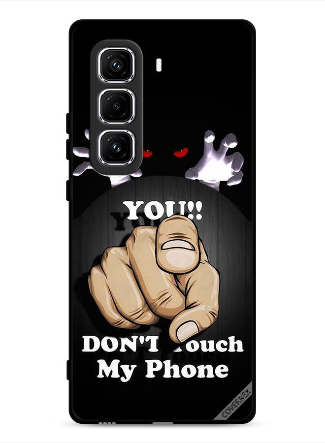 Covernex Infinix Hot 50 Pro 4G Protective Case Cover You Don't Touch My Phone - Image 1
