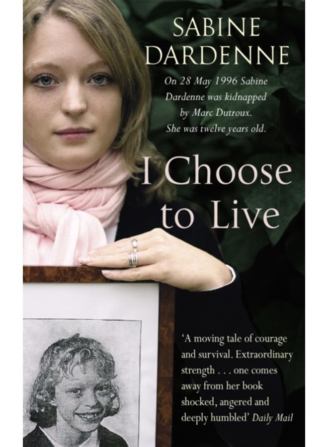 I Choose To Live 