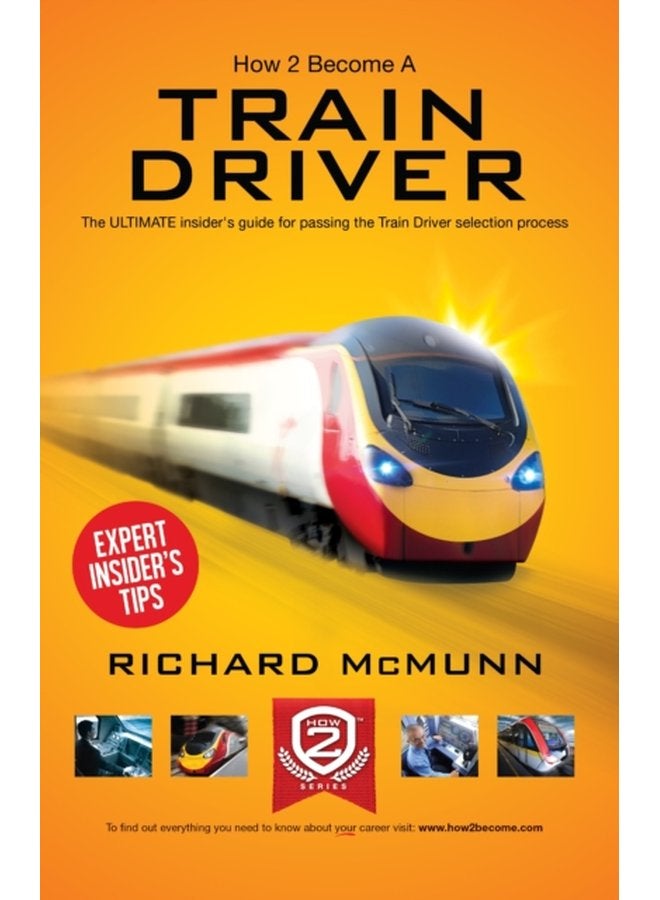 كيف تصبح سائق قطار الدليل النهائي للداخلين - غلاف ورقي
