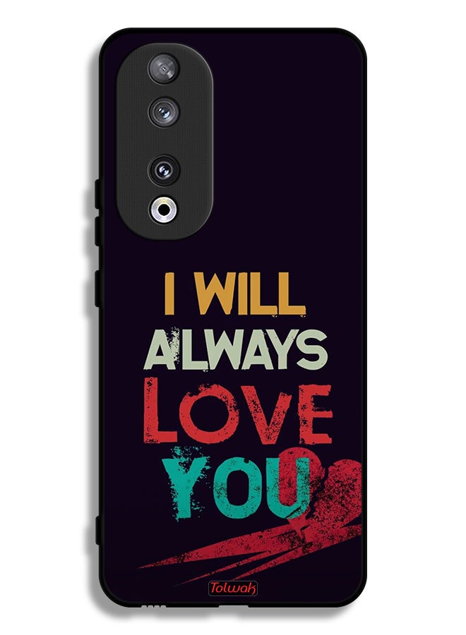 Tolwak Honor 90 Protective Case Cover I Will Always Love You - Image 1