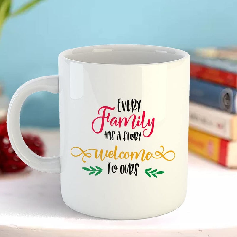 Happu Happu Printed Ceramic Coffee Mug Home Family Quote Every Family Has a Story Welcome to Ours Souvenir Gift for Couple Anniversary Birthday Thanksgiving 325 ML11Oz 3384WH  - Image 3