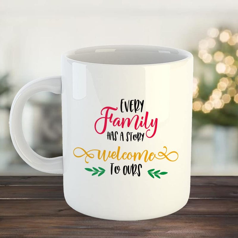 Happu Happu Printed Ceramic Coffee Mug Home Family Quote Every Family Has a Story Welcome to Ours Souvenir Gift for Couple Anniversary Birthday Thanksgiving 325 ML11Oz 3384WH  - Image 2