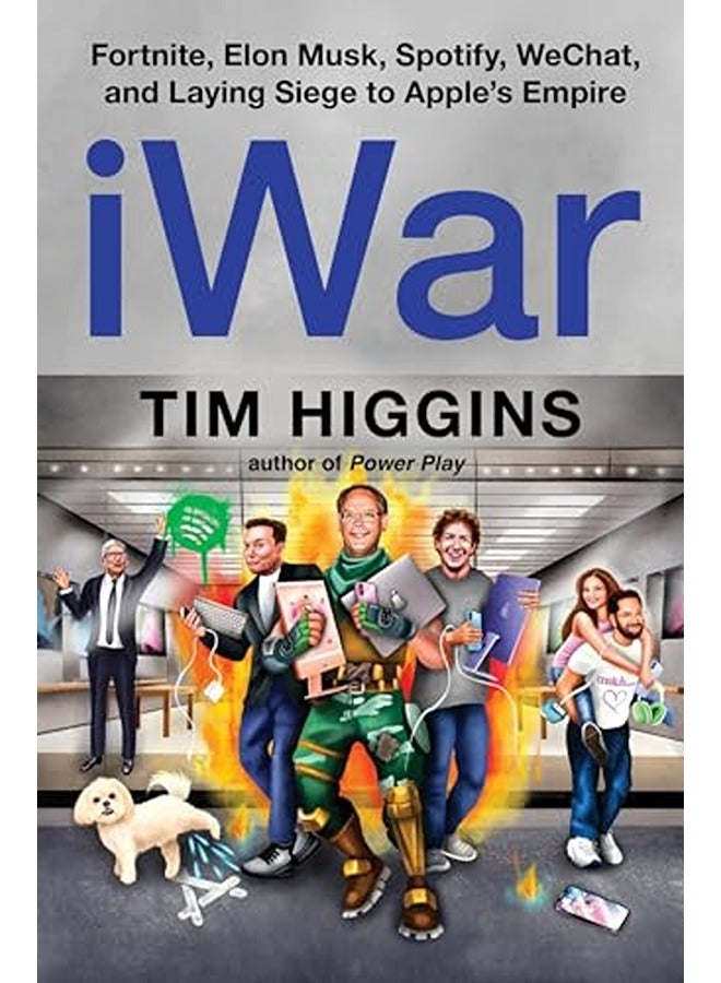 Iwar: Fortnite, Elon Musk, Spotify, Wechat, and Laying Siege to Apple's Empire