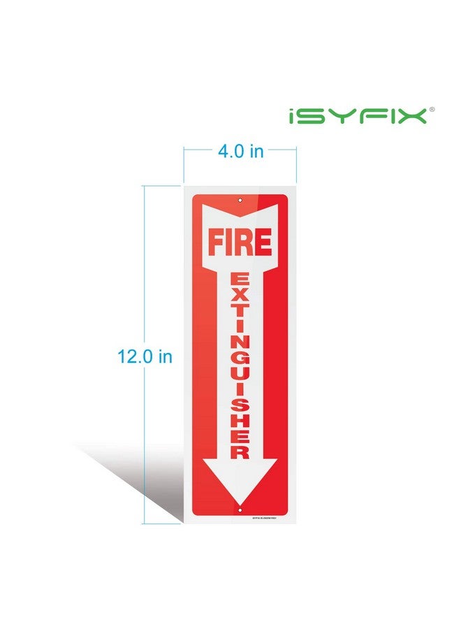 iSYFIX Fire Extinguisher Signs - 3 Pack 4X12 Inch - 40 Mil Thick Polystyrene Plastic, Laminated For Ultimate Uv, Weather, Scratch, Water & Fade Resistance, Indoor & Outdoor  - Image 5