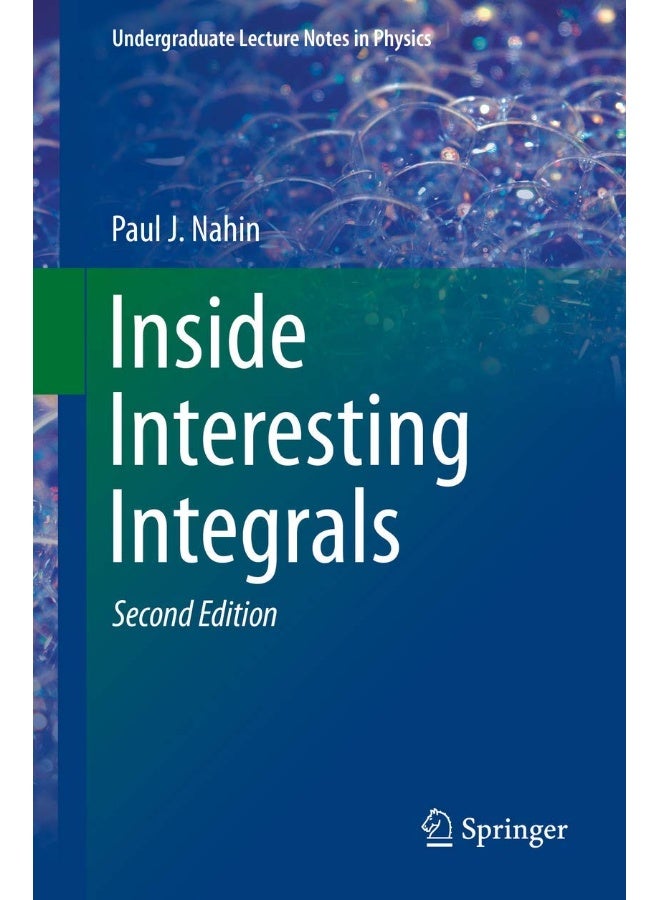 Inside Interesting Integrals 