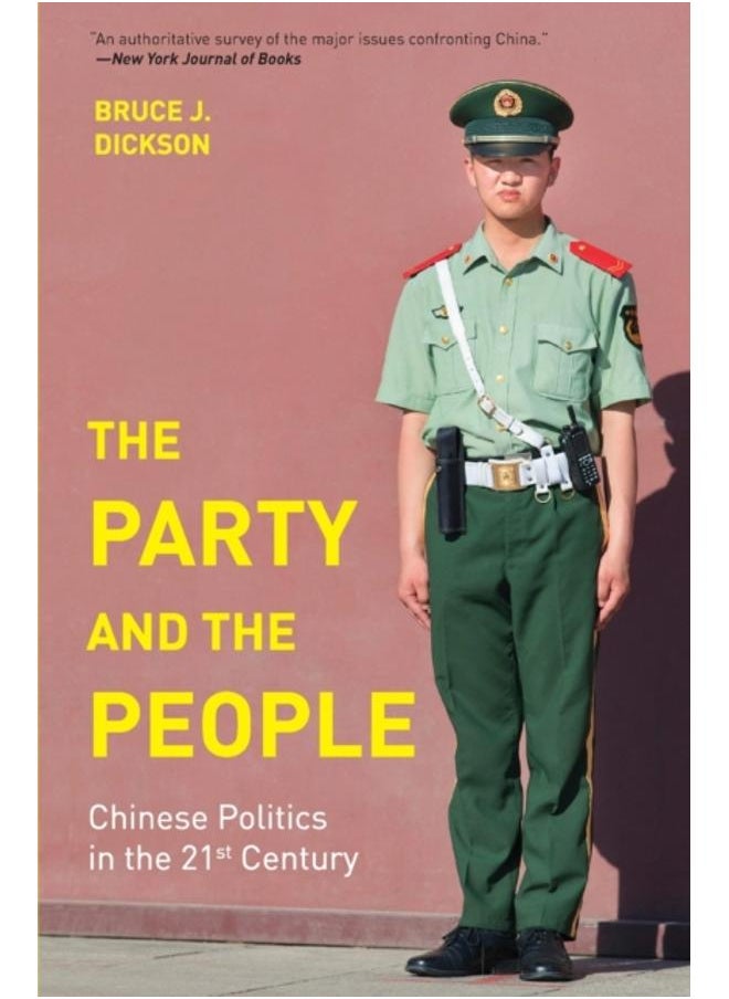 The Party and the People : Chinese Politics in the 21st Century 