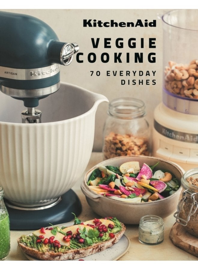 KitchenAid Veggie Cooking 70 Everyday Recipes - Hardback