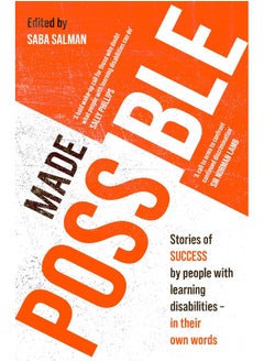 Made Possible: Stories of success by people with learning disabilities – in their own words 
