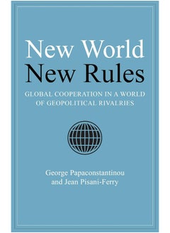 New World New Rules: Global Cooperation in a World of Geopolitical Riva  - Image 2