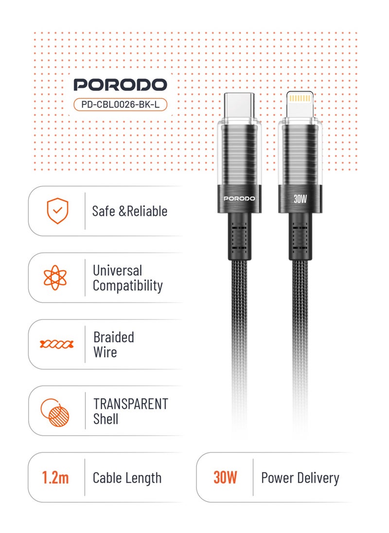 porodo USB-C To Lightning Cable with Transparent Shell PD 30W / Universal Compatibility / Safe & Reliable / Tangle Free Cord / Braided Wire /  Data & Fast Charge Cable - Black  - Image 4