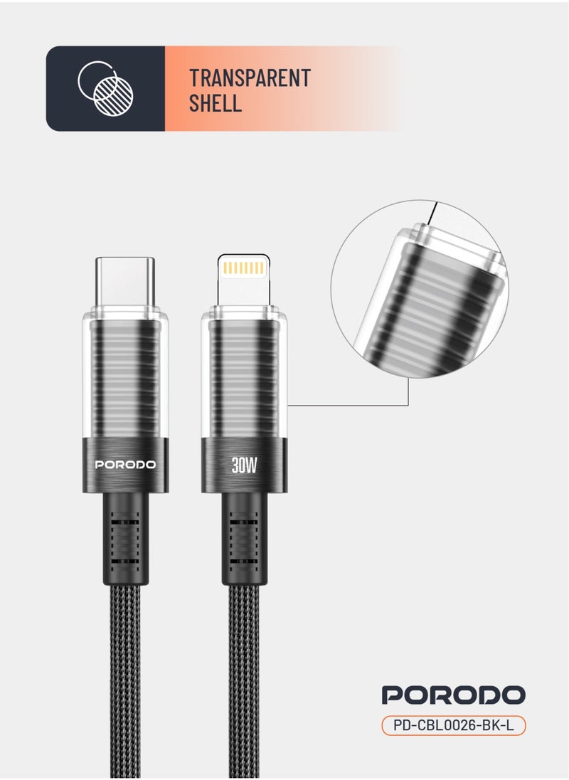 USB-C To Lightning Cable with Transparent Shell PD 30W / Universal Compatibility / Safe & Reliable / Tangle Free Cord / Braided Wire /  Data & Fast Charge Cable - Black