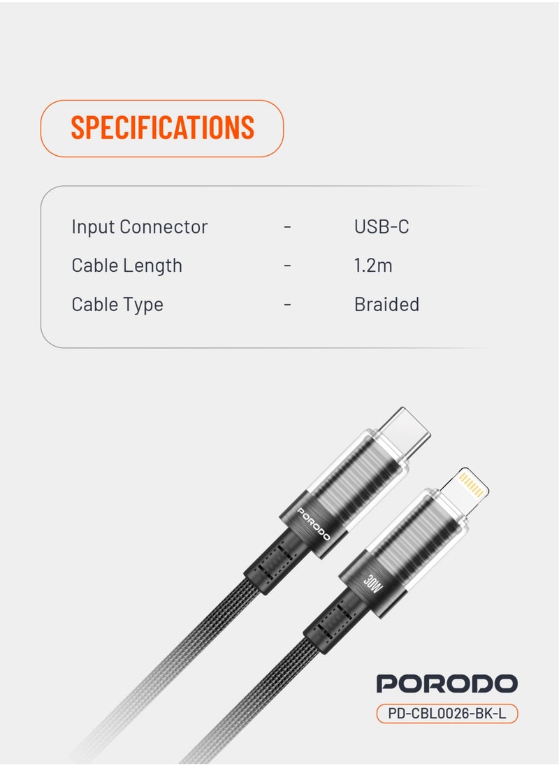 USB-C To Lightning Cable with Transparent Shell PD 30W / Universal Compatibility / Safe & Reliable / Tangle Free Cord / Braided Wire /  Data & Fast Charge Cable - Black