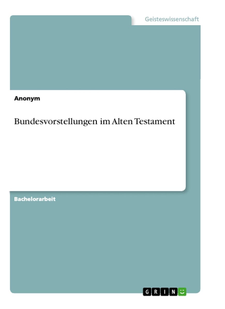 Bundesvorstellungen im Alten Testament 