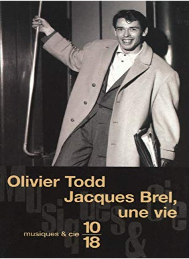 Jacques Brel, une vie 