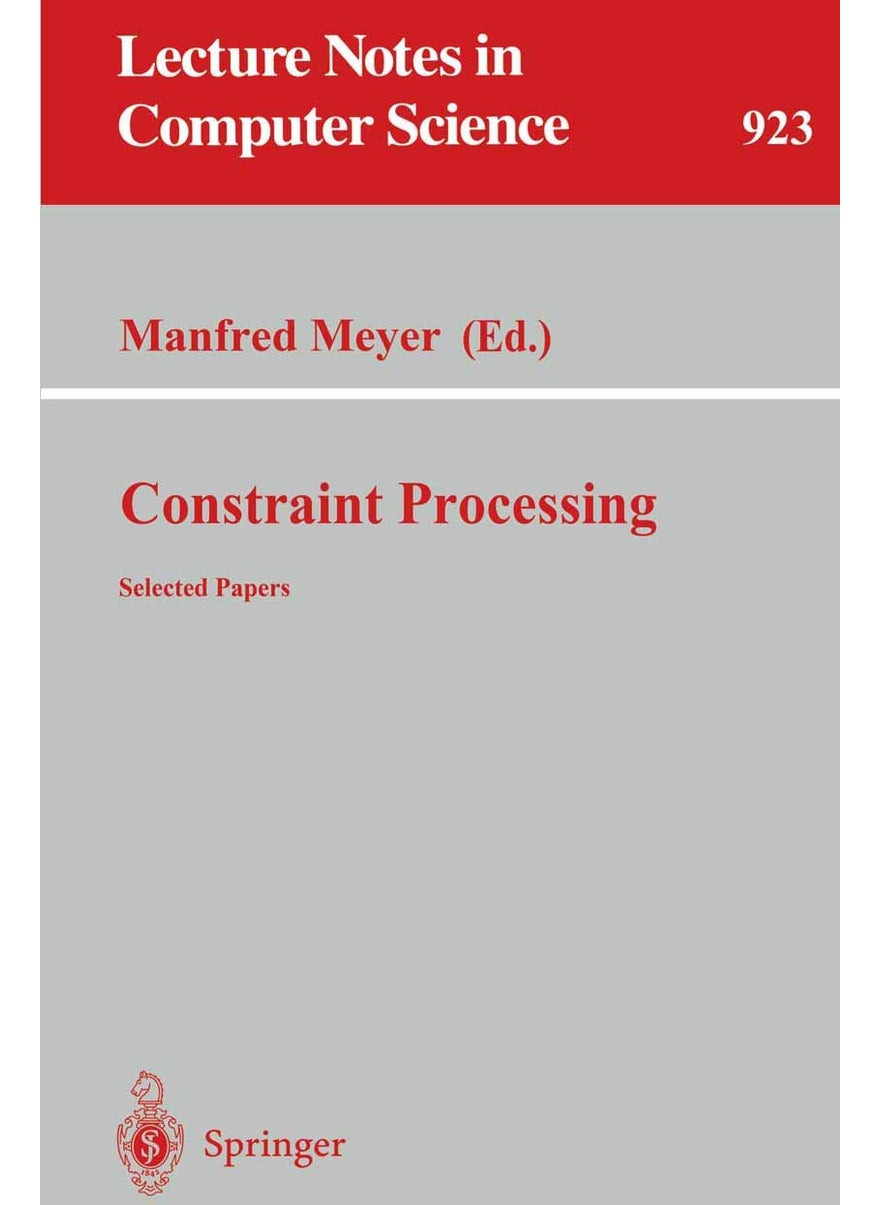 Constraint Processing: Selected Papers 