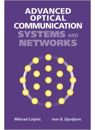 Advanced Optical Communication Systems and Networks - pzsku/Z5DB68FB691DBB03D7796Z/45/_/1741859311/ef3b70ce-7691-42da-8cde-e49baccefaf3
