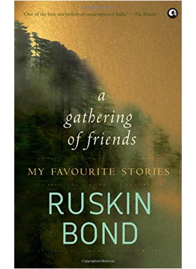 A GATHERING OF FRIENDS 