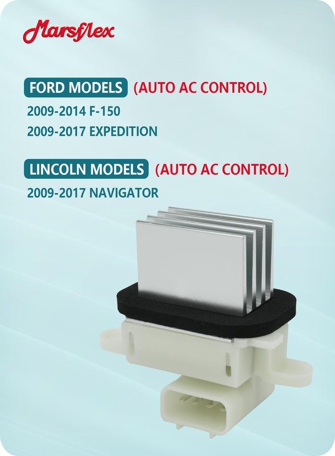 Marsflex Blower Motor Resistor BL3Z19E624A for 2009 2010 2011 2012 2013 2014 2015 2016 2017 for Ford F150 Expedition, for Lincoln Navigator, Blower Resistor YH1829 4P1803 RU893 for Auto AC Control - Image 2