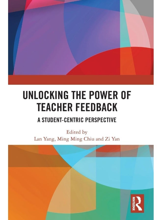 Unlocking the Power of Teacher Feedback: A Student-Centric Perspective 
