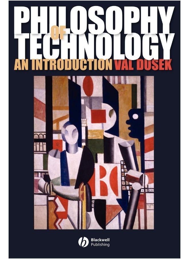 Philosophy of Technology: An Introduction 