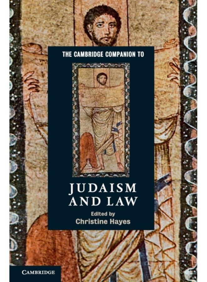 The Cambridge Companion to Judaism and Law 