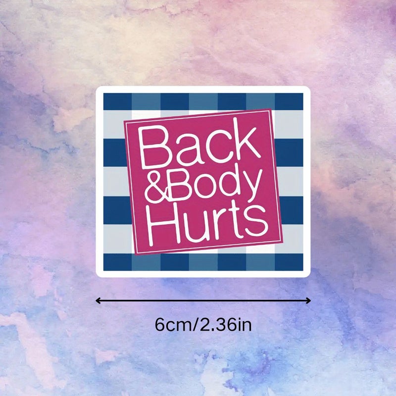 This Back And Body Hurts Funny Meme Decal Star Color 1PC Size Suit Durable Vinyl For Water Bottle Car Laptop School Reusable Humor Home Gift - Image 4