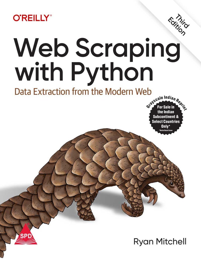 Web Scraping With Python: Data Extraction from the Modern Web, Third Edition (Grayscale Indian Edition) - Image 1