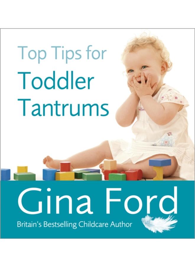 Top Tips for Toddler Tantrums 