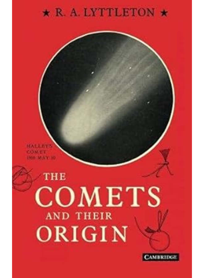 The Comets and their Origin