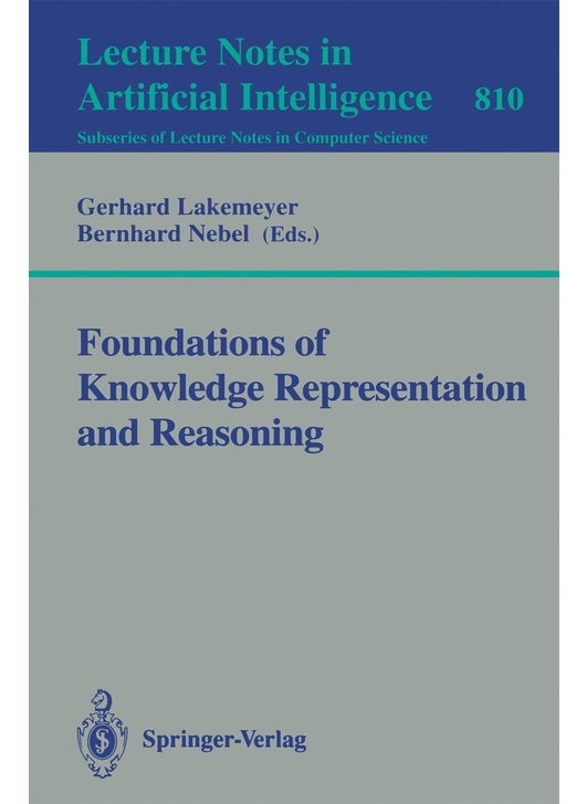 Foundations of Knowledge Representation and Reasoning