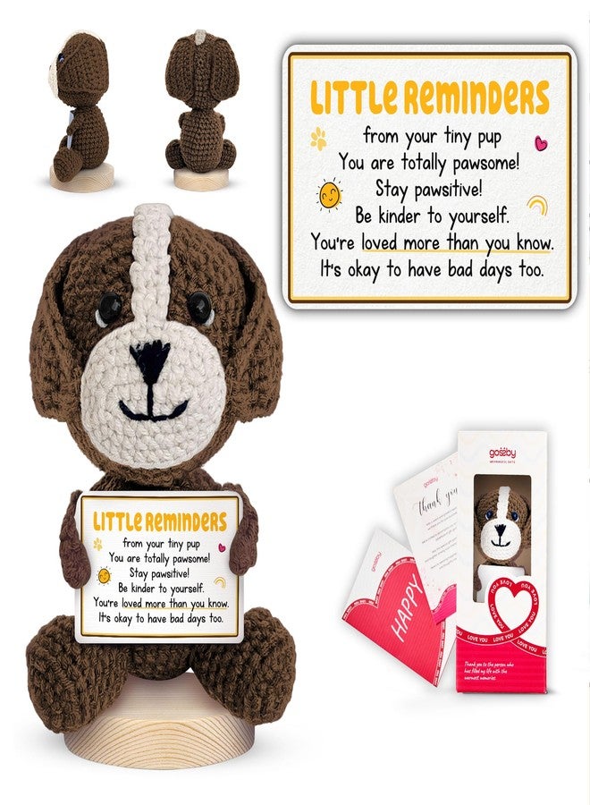 Gossby Positive Dog Crochet - Little Reminders from Tiny PUP - Inspirational Gift for Women, Men - Christmas, Birthday, Emotional Support, Positive Dog Lover Gift for Friend, Coworker, Teacher, Mom - Image 1