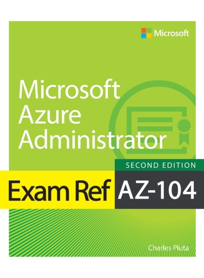 Exam Ref AZ-104 Microsoft Azure Administrator