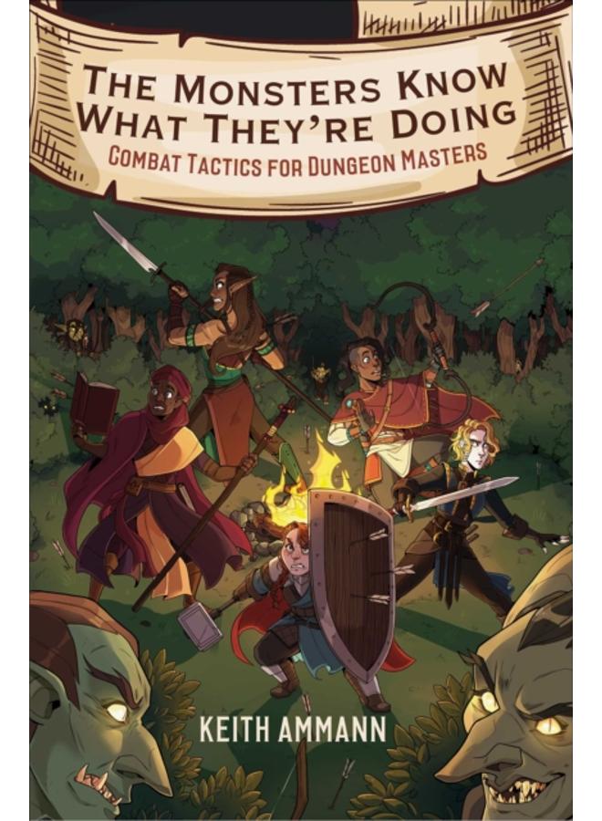 The Monsters Know What They're Doing : Combat Tactics for Dungeon Masters : 1 