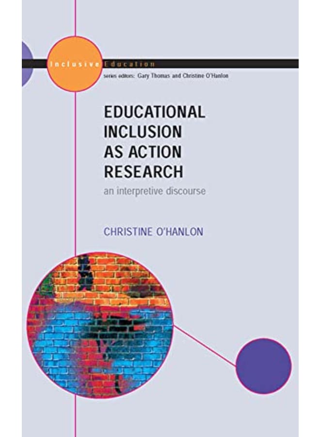 الشمول التعليمي كبحث إجراءي: خطاب تفسيري.