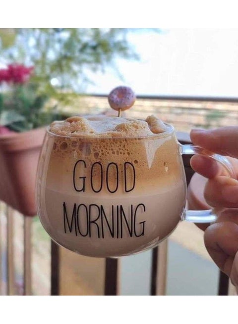 Good Morning Mug is a transparent glass cup for all hot and cold drinks, tea, coffee, and iced drinks