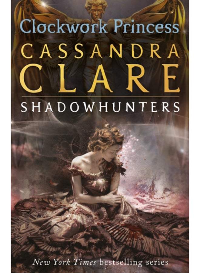 The Infernal Devices 3: Clockwork Princess