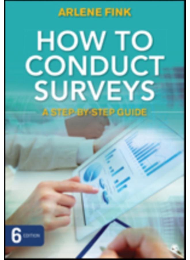 How to Conduct Surveys : A Step-by-Step Guide
