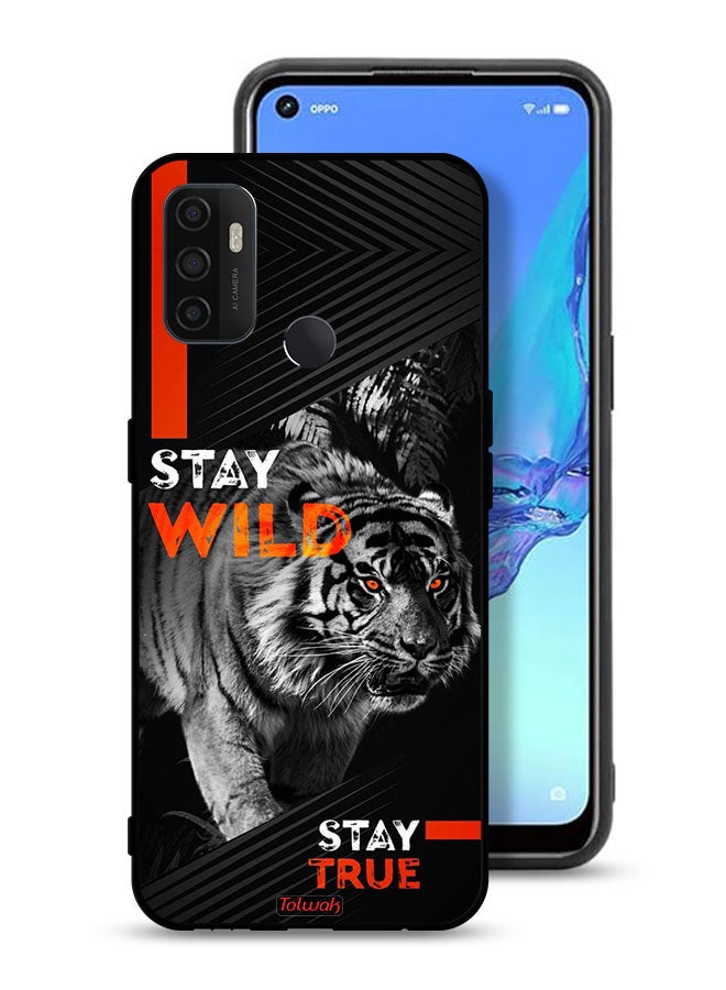 Tolwak Oppo A53s Protective Case Cover Stay Wild Stay True - Image 1