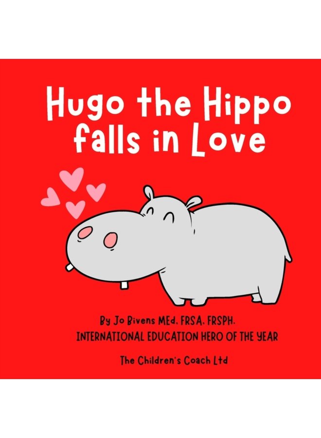 Hugo the Hippo falls in Love A Story about Self Love - Paperback