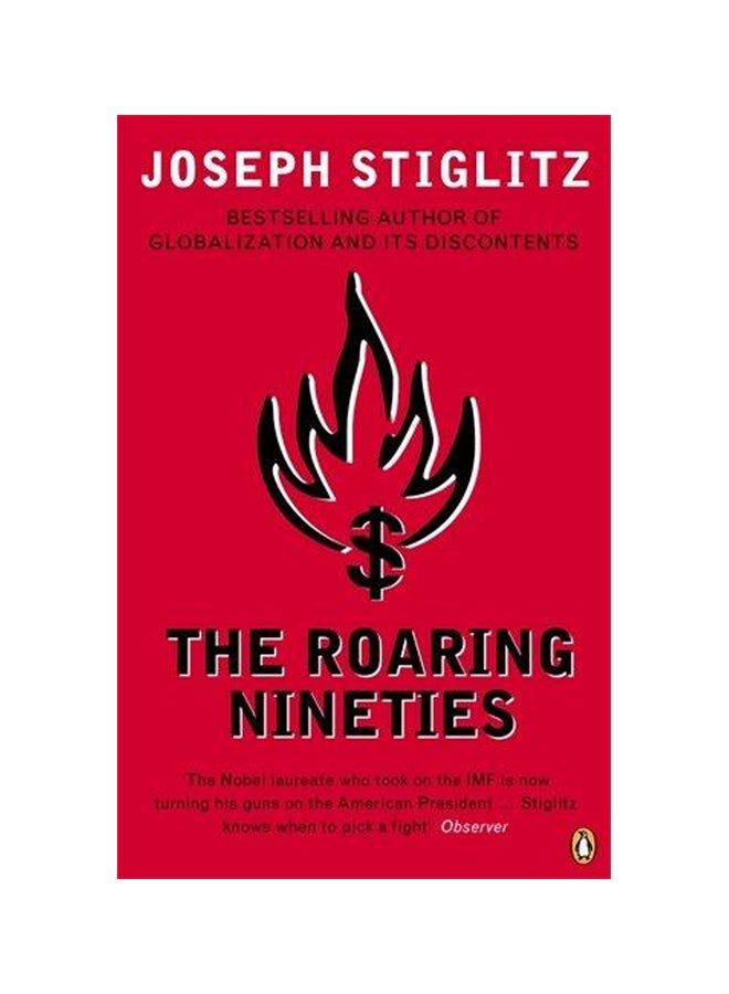 The Roaring Nineties: Why We're Paying The Price For The Greediest Decade In History