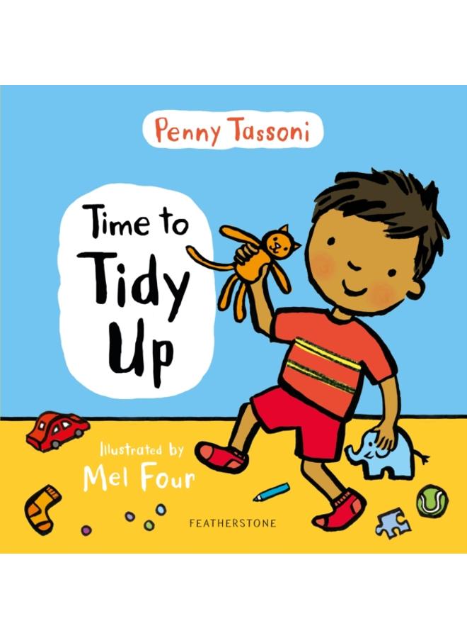 Time to Tidy Up : Share the art of tidying up with your little one 