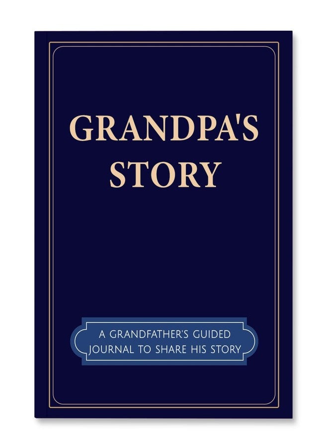 HouseBegan Grandpa's Story, Grandpa I Want to Know Your Life Story, A Grandfather's Guided Journal Keepsake Book for Grandpa to Fill out about His Life Journey, Grandparent Memory legacy Book, Sentimental Birthday, Father's Day Christmas Gifts for Grandpa - Image 1