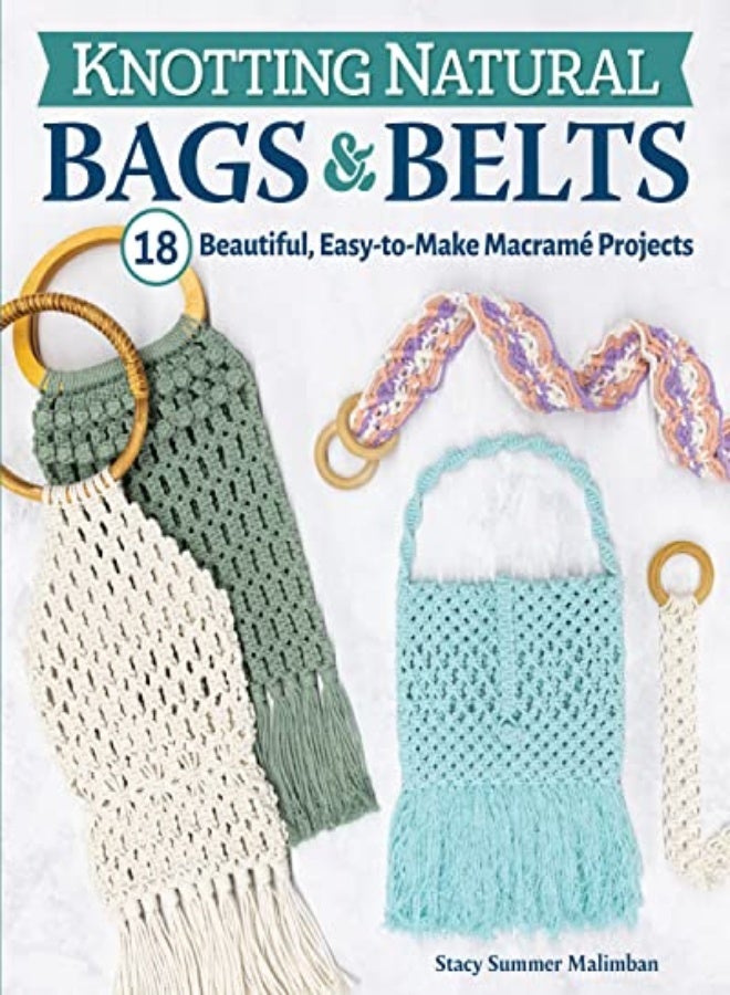 KNOTTING NATURAL BAGS & BELTS 
