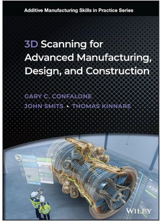 WILEY 3D Scanning for Advanced Manufacturing, Design, and Construction - pzsku/Z5E0E5F7DBFF039D7C57CZ/45/_/1741788056/0f406c29-9a48-4d49-a348-b563cb141785
